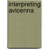 Interpreting Avicenna