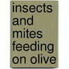 Insects and Mites Feeding on Olive door Tzanakakes, M. E.