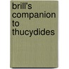 Brill's Companion to Thucydides door Onbekend