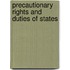 Precautionary Rights And Duties of States