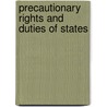 Precautionary Rights And Duties of States by Trouwborst, Arie