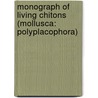 Monograph of Living Chitons (Mollusca: Polyplacophora) by Van Belle, Richard A.