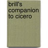 Brill's Companion to Cicero door Onbekend