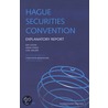Hague Securities Convention by The Hague Conference on Private International Law