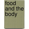 Food and the body by P.L. Reynolds