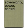 Sovereignty, power, control door J. MacLeod