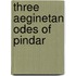 Three Aeginetan odes of Pindar