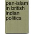 Pan-Islam in British indian politics