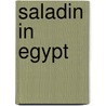 Saladin in Egypt door Y. Lev