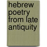 Hebrew poetry from Late Antiquity by Yehudah