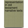 Representation in Old testament narrative texts door J. Marais