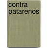 Contra Patarenos door Hugh Eteriano