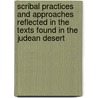 Scribal Practices And Approaches Reflected In The Texts Found In The Judean Desert door Tov, Emanuel