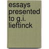 Essays presented to G.I. Lieftinck door Onbekend
