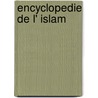 Encyclopedie de l' Islam door Onbekend