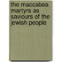 The Maccabea Martyrs as saviours of the Jewish people