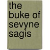 The Buke of Sevyne Sagis door Onbekend