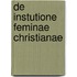 De instutione feminae Christianae