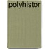 Polyhistor