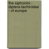 The Siphonini - Diptera-Tachinidae - Of Europe door Anderson, Stig