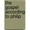 The Gospel according to Philip by M. Turner