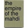 The empire of the Mahdi door H. Halm