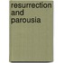 Resurrection and Parousia