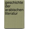Geschichte der arabischen Literatur door C. Brockelmann