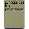 Synopse des lois Pentateuque by G. Lasserre