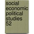 Social economic political studies 52