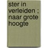 Ster in verleiden ; Naar grote hoogte
