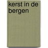 Kerst in de bergen by Kate Hardy