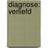 Diagnose: verliefd
