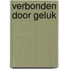 Verbonden door geluk door Carole Marinelli