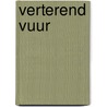 Verterend vuur door J. Coffey