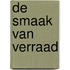 De smaak van verraad