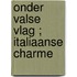 Onder valse vlag ; Italiaanse charme