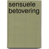 Sensuele betovering by L. Kelly