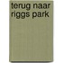 Terug naar Riggs Park