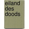 Eiland des doods door J. Andersen