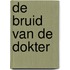 De bruid van de dokter