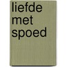 Liefde met spoed by Carole Marinelli