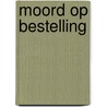 Moord op bestelling door S. Peterson