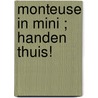 Monteuse in mini ; Handen thuis! by Maureen Child