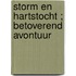 Storm en hartstocht ; Betoverend avontuur
