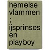 Hemelse vlammen ; IJsprinses en playboy door M. Allison