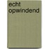 Echt opwindend