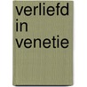Verliefd in Venetie by Sara Wood