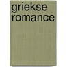 Griekse romance door M. Barker