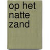 Op het natte zand by J.E. Leto